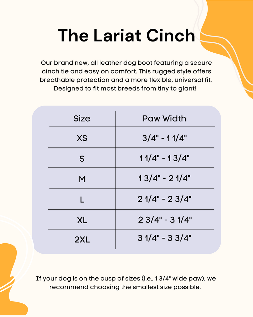 Dog boot size chart for 'The Lariat Cinch' with paw width measurements.